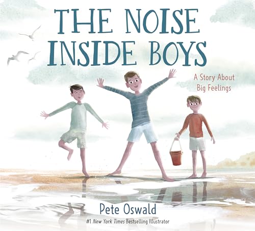 The Noise Inside Boys A Story About Big Feelings [Hardcover]