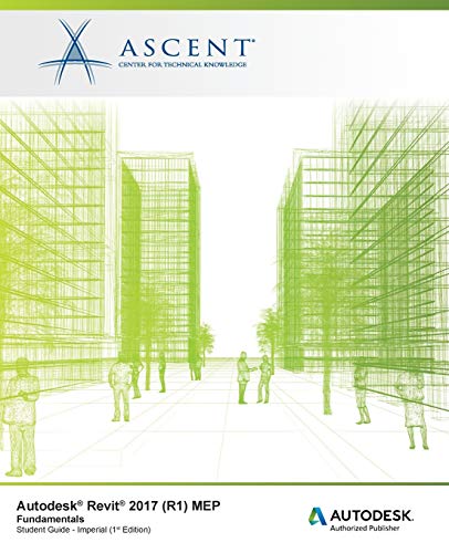 Autodesk Revit 2017 (r1) Mep Fundamentals - Imperial Autodesk Authorized Publis [Paperback]