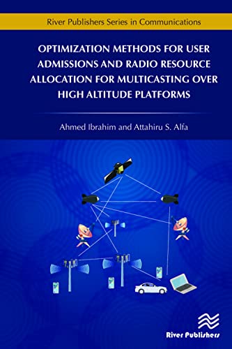 Optimization Methods for User Admissions and Radio Resource Allocation for Multi [Hardcover]