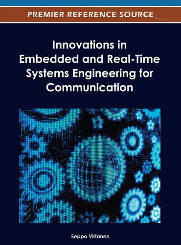 Innovations in Embedded and Real-Time Systems Engineering for Communication [Hardcover]