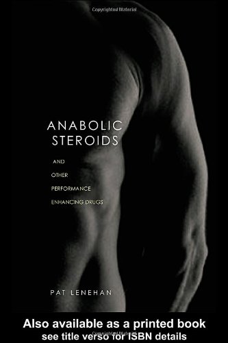 Anabolic Steroids [Paperback]
