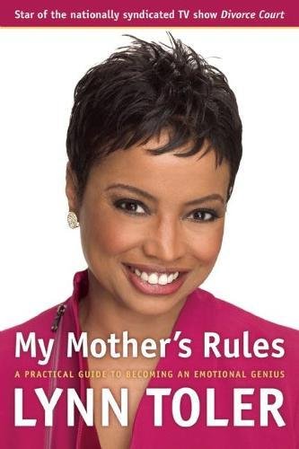 My Mother's Rules A Practical Guide to Becoming an Emotional Genius [Paperback]