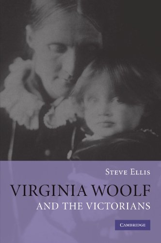 Virginia Woolf and the Victorians [Paperback]