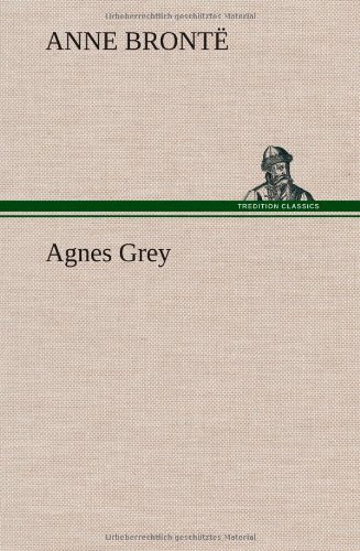 Agnes Grey [Hardcover]