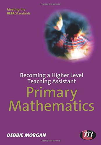 Becoming a Higher Level Teaching Assistant Primary Mathematics [Paperback]