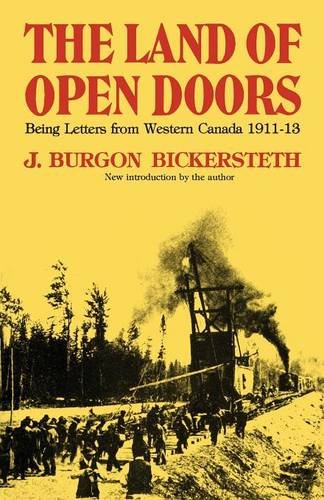 Land of Open Doors  Being Letters from Western Canada, 1911-1913 [Paperback]