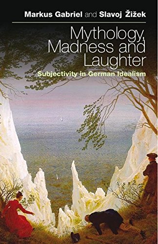 Mythology, Madness, and Laughter Subjectivity in German Idealism [Hardcover]