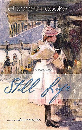 Still Life A Love Story [Hardcover]