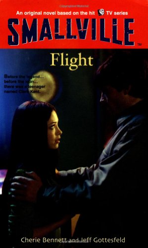 Smallville 3 Flight [Paperback]