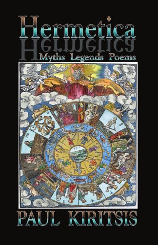 Hermetica Myths, Legends, Poems [Paperback]