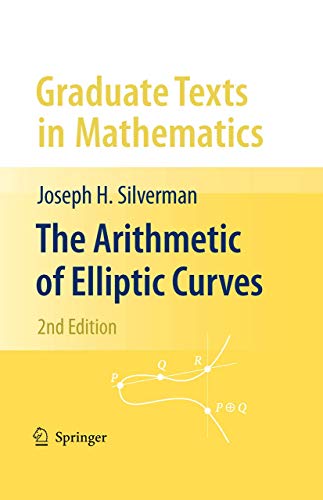 The Arithmetic of Elliptic Curves [Paperback]