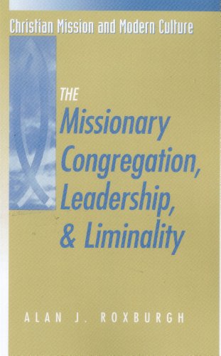 The Missionary Congregation, Leadership, and Liminality [Paperback]