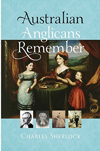 Australian Anglicans Remember [Paperback]