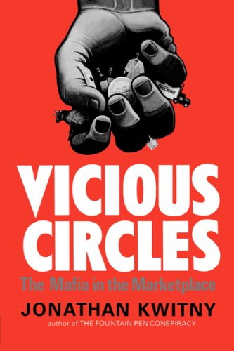 Vicious Circles The Mafia in the Marketplace [Paperback]