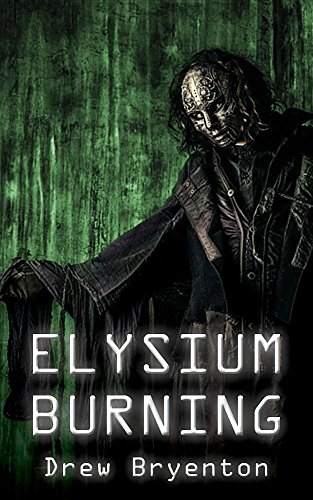 Elysium Burning [Paperback]