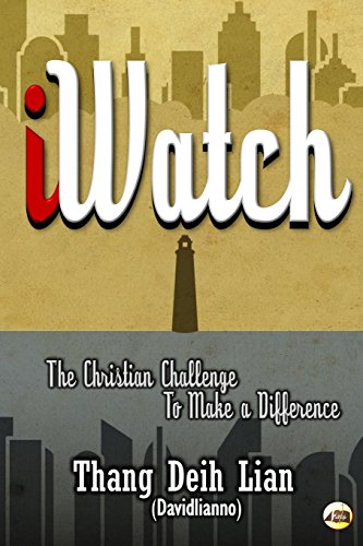 Iwatch  The Christian Challenge to Make a Difference [Paperback]