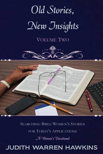 Old Stories, New Insights Volume 2 [Paperback]
