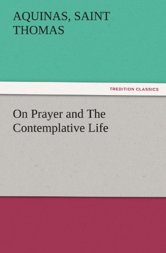 On Prayer and the Contemplative Life [Paperback]