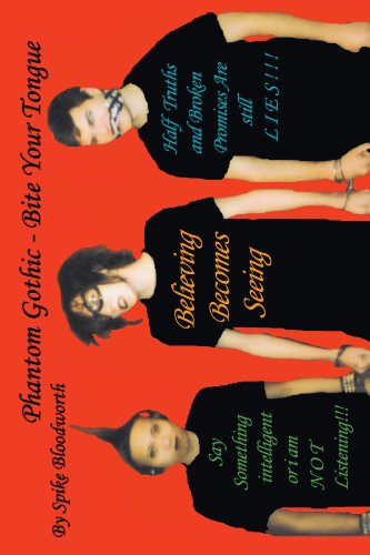 Phantom Gothic / Bite Your Tongue [Paperback]