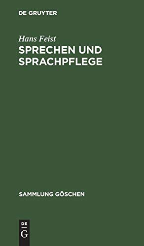 Sprechen und Sprachpflege  (Die Kunst des Sprechens) [Hardcover]