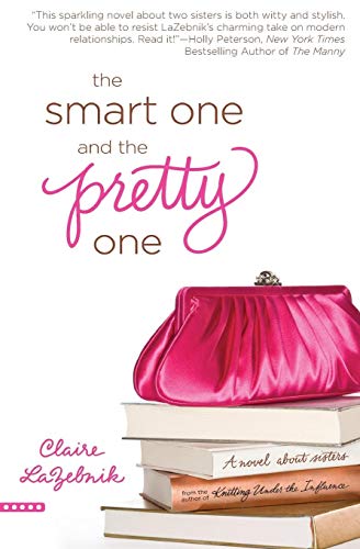 The Smart One and the Pretty One [Paperback]