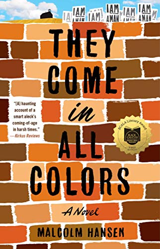 They Come in All Colors A Novel [Paperback]