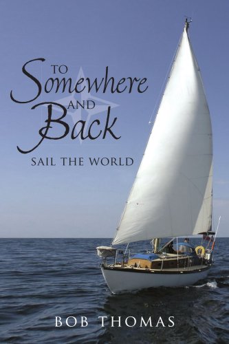 To Somewhere and Back  Sail the World [Unknown]