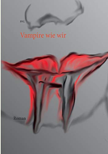 Vampire Wie Wir (german Edition) [Paperback]