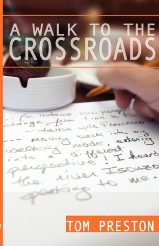 Walk to the Crossroads [Paperback]