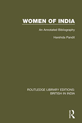 Women of India An Annotated Bibliography [Paperback]