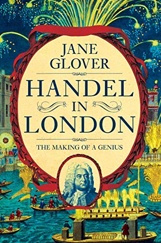 Handel in London The Making of a Genius [Paperback]
