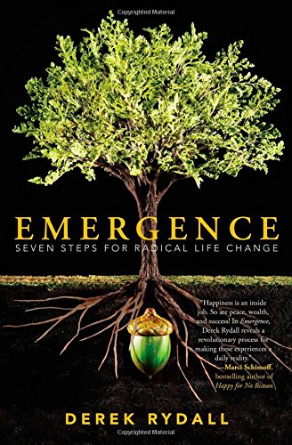 Emergence Seven Steps for Radical Life Change [Paperback]