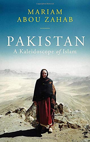Pakistan A Kaleidoscope of Islam [Paperback]