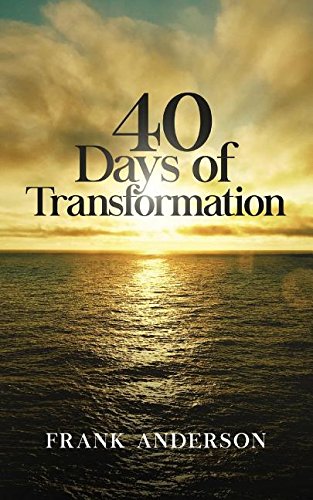 40 Days of Transformation [Paperback]