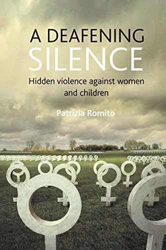 A deafening silence Hidden violence against women and children [Paperback]
