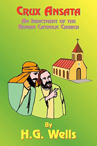 Crux Ansata An Indictment Of The Roman Catholic Church [Paperback]