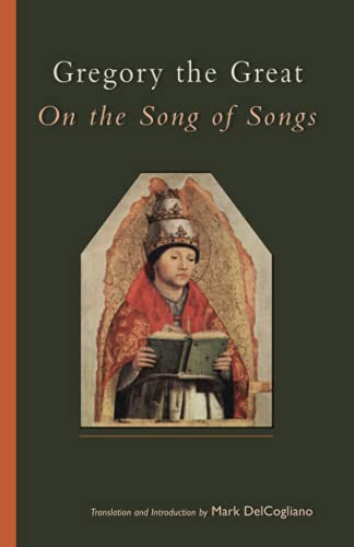 Gregory the Great on the Song of Songs [Paperback]