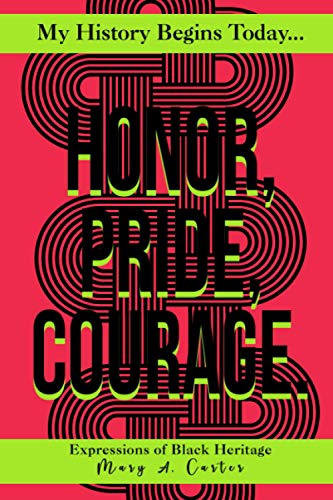 Honor, Pride, Courage  Milele Kifungu Series [Paperback]