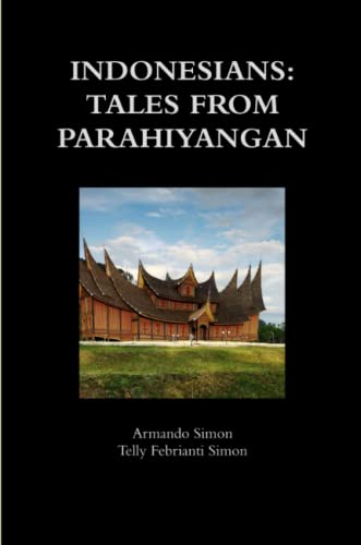 Indonesians  Tales from Parahiyangan [Paperback]