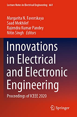 Innovations in Electrical and Electronic Engineering Proceedings of ICEEE 2020 [Paperback]