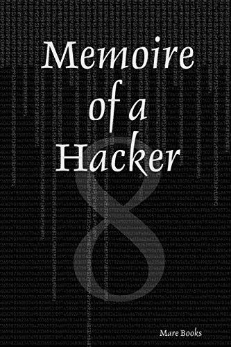 Memoire of a Hacker [Paperback]