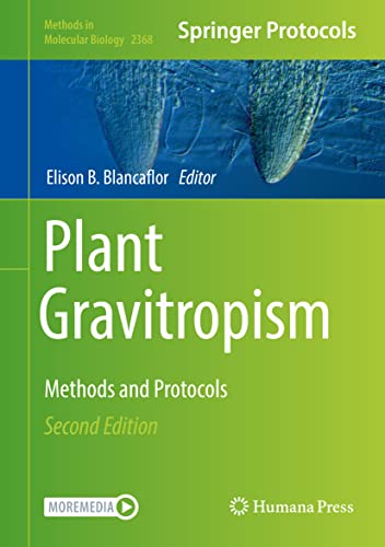 Plant Gravitropism Methods and Protocols [Hardcover]