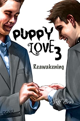 Puppy Love 3 Reawakening [Paperback]
