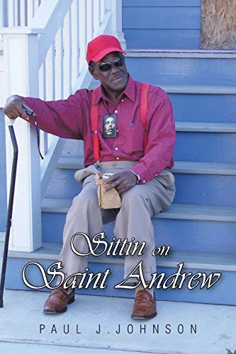 Sittin on Saint Andrew [Paperback]