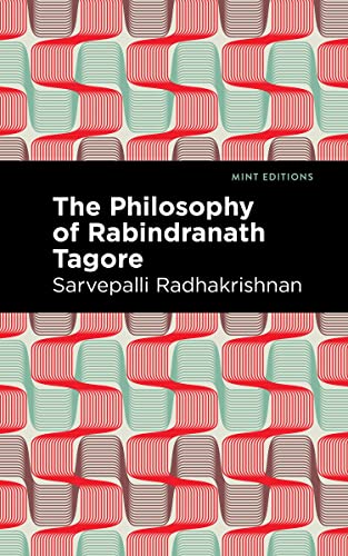 The Philosophy of Rabindranath Tagore [Paperback]