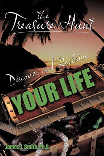 Treasure Hunt  Discover and Reclaim Your Life [Paperback]