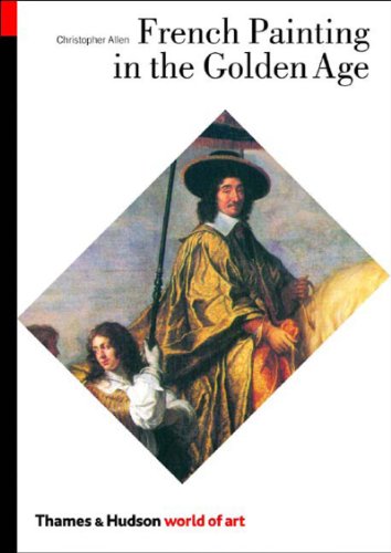 French Painting in the Golden Age [Paperback]