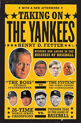 Taking On the Yankees: Winning and Losing in the Business of Baseball [Paperback]