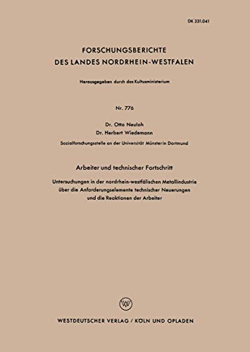 Arbeiter und technischer Fortschritt Untersuchungen in der nordrhein-westflisc [Paperback]