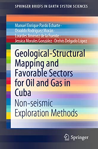 Geological-Structural Mapping and Favorable Sectors for Oil and Gas in Cuba Non [Paperback]